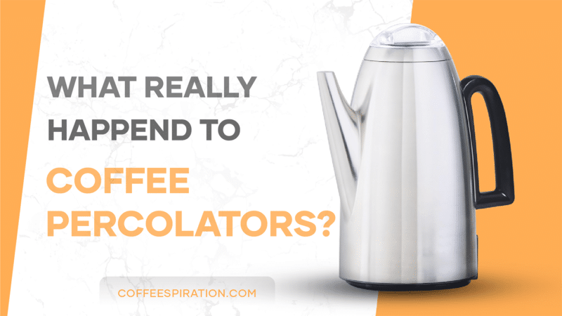 What Really Happened To Coffee Percolators