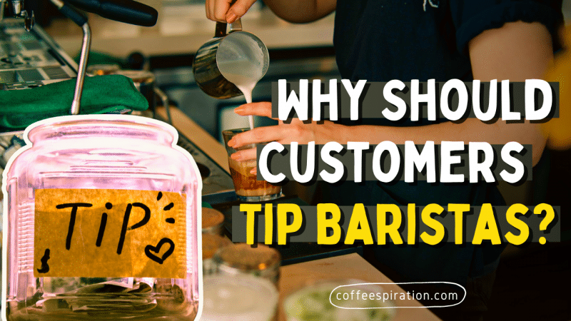 Why Should Customers Tip Baristas