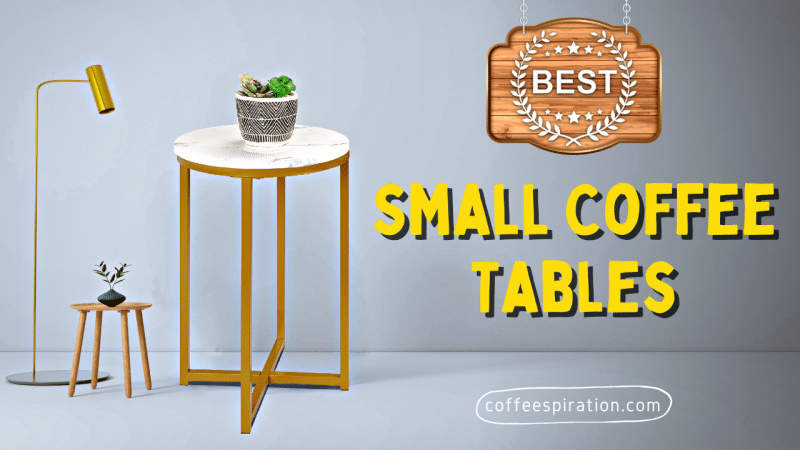 Best Small Coffee Tables in 2022