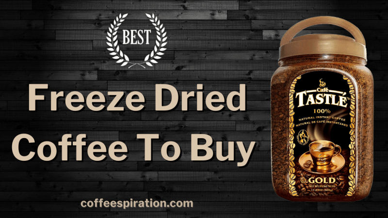 Best Freeze Dried Coffee To Buy in 2022