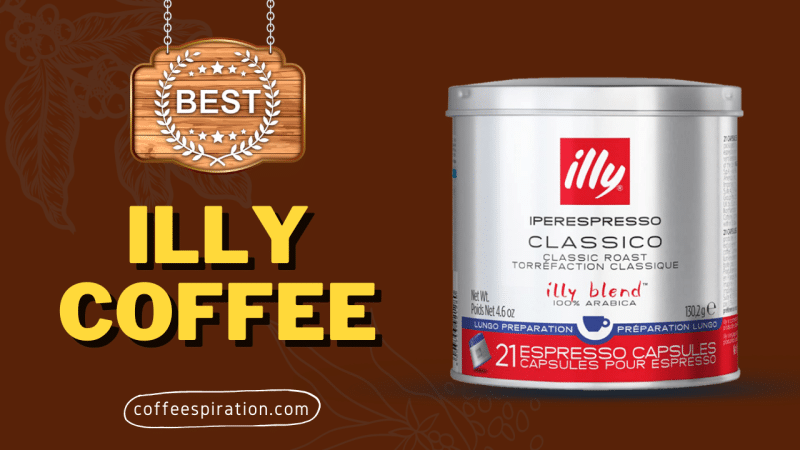 Best Illy Coffee in 2022