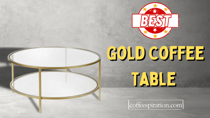 Best Gold Coffee Table in 2022
