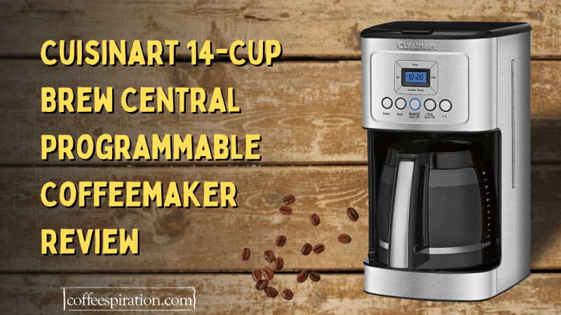 Cuisinart 14-Cup Brew Central Programmable Coffeemaker Review in 2022