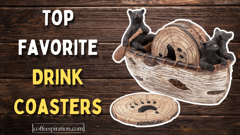 Top Favorite Drink Coasters in 2021