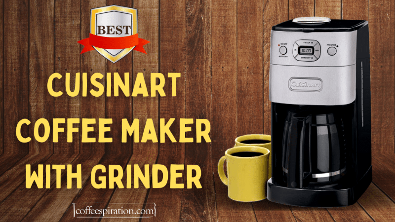 best Cuisinart Coffee Maker With Grinder
