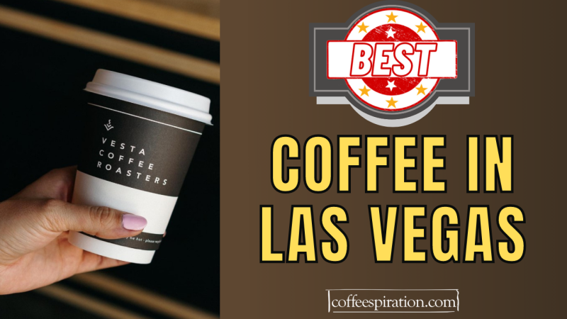 Best Coffee In Las Vegas