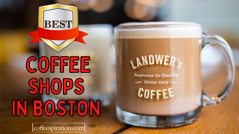 Best Coffee Shops In Boston